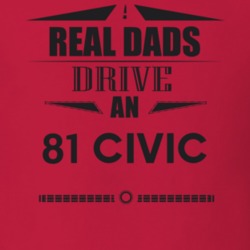 Real Dads Drive An 81 Civic Father's Day T Shirt