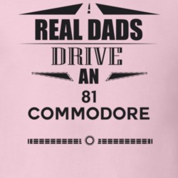 Real Dads Drive An 81 Commodore Father's Day T Shirt