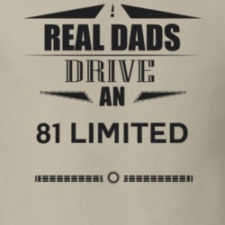 Real Dads Drive An 81 Limited Father's Day T Shirt