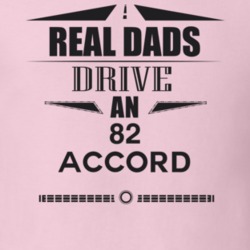 Real Dads Drive An 82 Accord Father's Day T Shirt