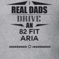Real Dads Drive An 82 Fit Aria Father's Day T Shirt