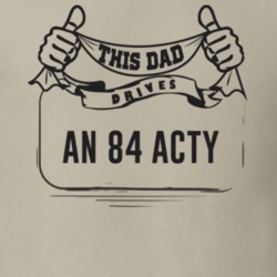 This Dad Drives An 84 Acty Father's Day T Shirt