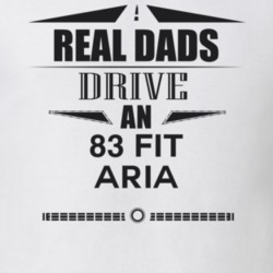 Real Dads Drive An 83 Fit Aria Father's Day T Shirt