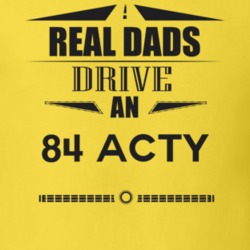 Real Dads Drive An 84 Acty Father's Day T Shirt