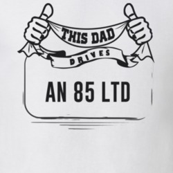 This Dad Drives An 85 Ltd Father's Day T Shirt