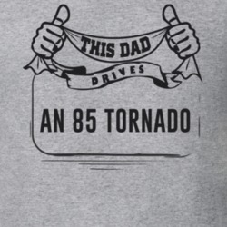 This Dad Drives An 85 Tornado Father's Day T Shirt