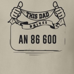 This Dad Drives An 86 600 Father's Day T Shirt