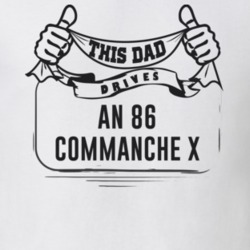 This Dad Drives An 86 Commanche X Father's Day T Shirt