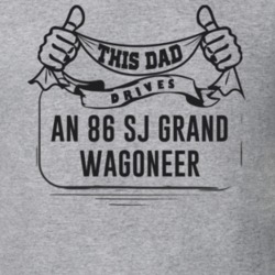 This Dad Drives An 86 Sj Grand Wagoneer Father's Day T Shirt