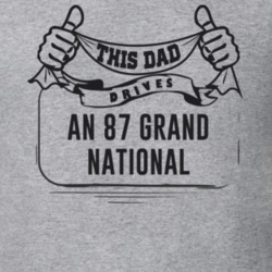 This Dad Drives An 87 Grand National Father's Day T Shirt