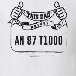 This Dad Drives An 87 T1000 Father's Day T Shirt