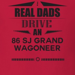 Real Dads Drive An 86 Sj Grand Wagoneer Father's Day T Shirt