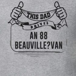 This Dad Drives An 88 Beauville?van Father's Day T Shirt