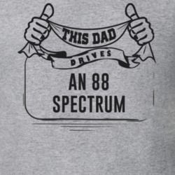 This Dad Drives An 88 Spectrum Father's Day T Shirt