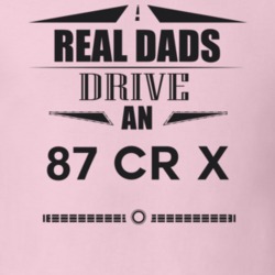 Real Dads Drive An 87 Cr X Father's Day T Shirt