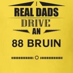 Real Dads Drive An 88 Bruin Father's Day T Shirt