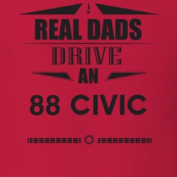 Real Dads Drive An 88 Civic Father's Day T Shirt