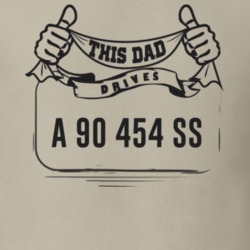 This Dad Drives A 90 454 Ss Father's Day T Shirt
