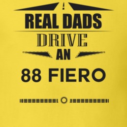 Real Dads Drive An 88 Fiero Father's Day T Shirt