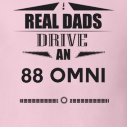Real Dads Drive An 88 Omni Father's Day T Shirt
