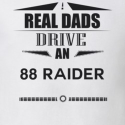 Real Dads Drive An 88 Raider Father's Day T Shirt