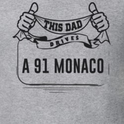 This Dad Drives A 91 Monaco Father's Day T Shirt