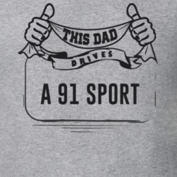 This Dad Drives A 91 Sport Father's Day T Shirt