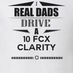 Real Dads Drive A 10 Fcx Clarity Father's Day T Shirt