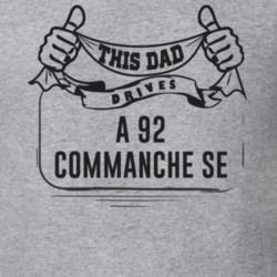 This Dad Drives A 92 Commanche Se Father's Day T Shirt