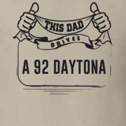 This Dad Drives A 92 Daytona Father's Day T Shirt