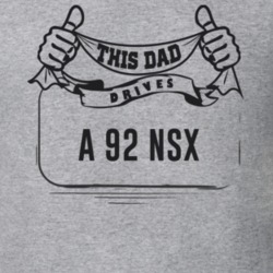 This Dad Drives A 92 Nsx Father's Day T Shirt