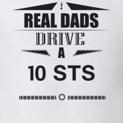 Real Dads Drive A 10 Sts Father's Day T Shirt