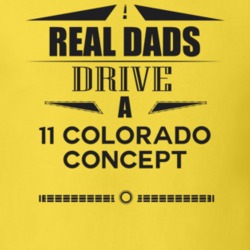 Real Dads Drive A 11 Colorado Concept Father's Day T Shirt