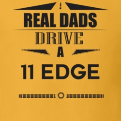 Real Dads Drive A 11 Edge Father's Day T Shirt
