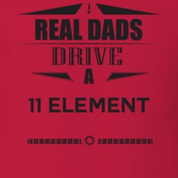 Real Dads Drive A 11 Element Father's Day T Shirt