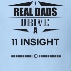 Real Dads Drive A 11 Insight Father's Day T Shirt