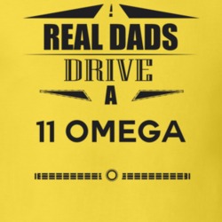 Real Dads Drive A 11 Omega Father's Day T Shirt