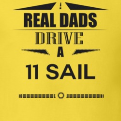 Real Dads Drive A 11 Sail Father's Day T Shirt