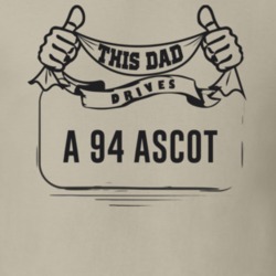 This Dad Drives A 94 Ascot Father's Day T Shirt