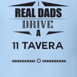 Real Dads Drive A 11 Tavera Father's Day T Shirt