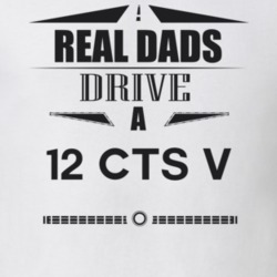 Real Dads Drive A 12 Cts V Father's Day T Shirt