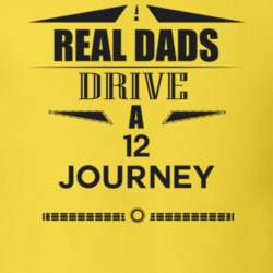 Real Dads Drive A 12 Journey Father's Day T Shirt