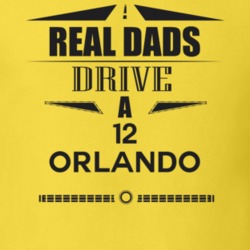 Real Dads Drive A 12 Orlando Father's Day T Shirt