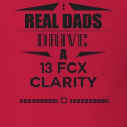 Real Dads Drive A 13 Fcx Clarity Father's Day T Shirt