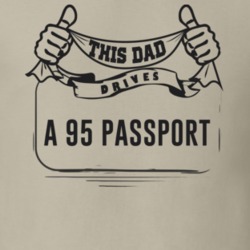 This Dad Drives A 95 Passport Father's Day T Shirt