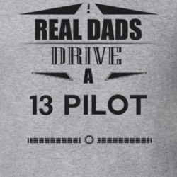Real Dads Drive A 13 Pilot Father's Day T Shirt