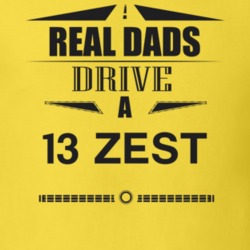 Real Dads Drive A 13 Zest Father's Day T Shirt