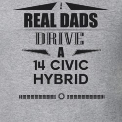 Real Dads Drive A 14 Civic Hybrid Father's Day T Shirt