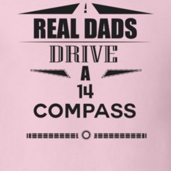 Real Dads Drive A 14 Compass Father's Day T Shirt