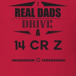 Real Dads Drive A 14 Cr Z Father's Day T Shirt